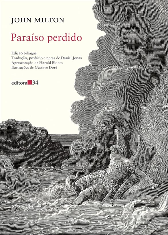 A capa de Paraíso Perdido de John Milton captura uma ilustração dramática em tons de cinza apresentando um anjo caído em meio a nuvens e chamas rodopiantes. O texto destaca o tradutor Daniel Jonas, a introdução de Harold Bloom e as ilustrações de Gustave Doré.